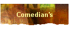 Comedian's